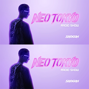 Neo Tokyo Radio Show